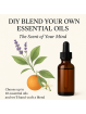 DIY Blend Your Own Essential Oils