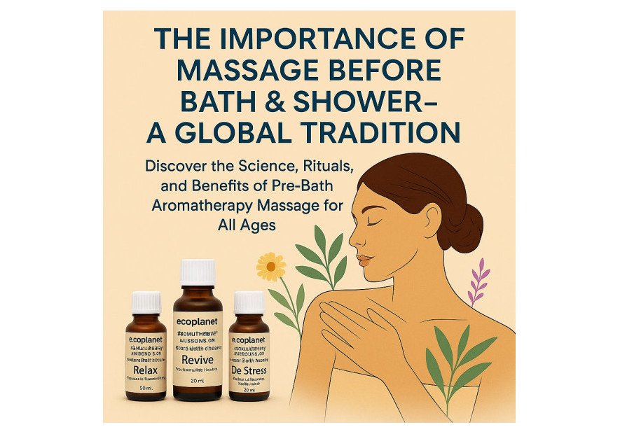 The Importance of Massage Before Bath & Shower – A Global Tradition